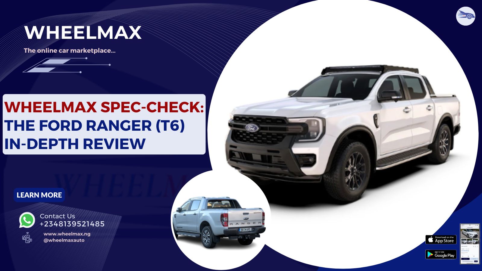 Wheelmax Spec-Check: The Ford Ranger (T6) In-Depth Review