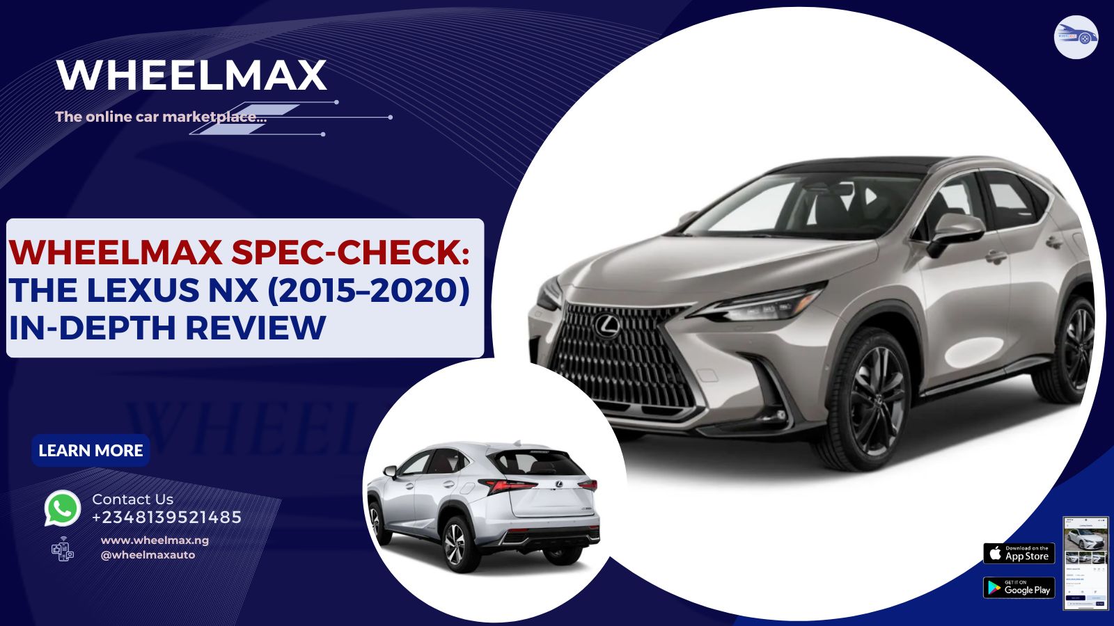 Wheelmax Spec-Check: The Lexus NX (2015–2020) In-Depth Review