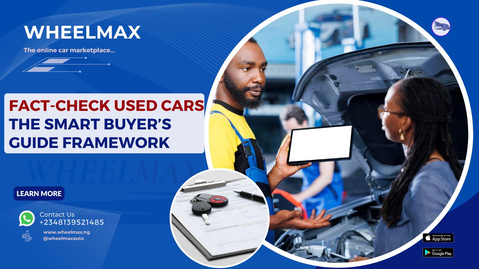 The Smart Buyer’s Guide (2026): How to Fact-Check a Used Car in Nigeria Before You Pay